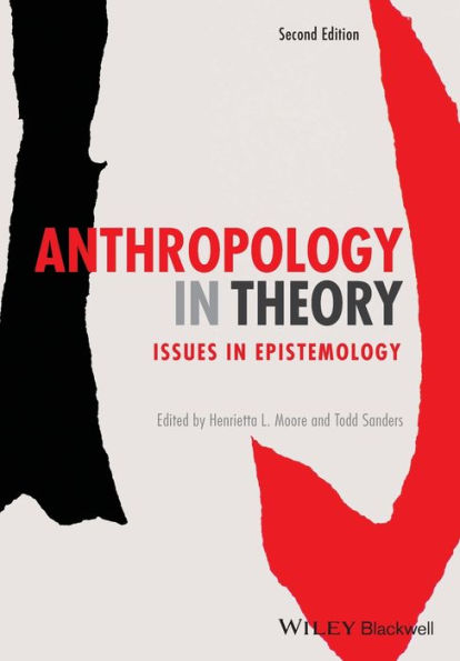 Anthropology in Theory: Issues in Epistemology / Edition 2