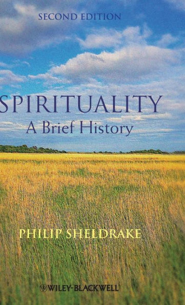 Spirituality: A Brief History / Edition 2