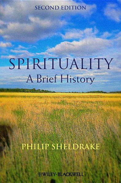 Spirituality: A Brief History / Edition 2