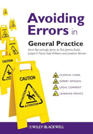 Title: Avoiding Errors in General Practice / Edition 1, Author: Kevin Barraclough