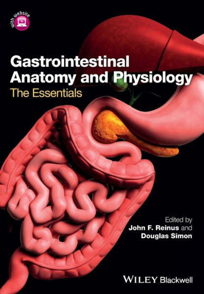 Gastrointestinal Anatomy and Physiology: The Essentials / Edition 1