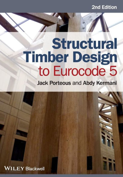 Structural Timber Design to Eurocode 5 / Edition 2