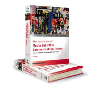 Title: The Handbook of Media and Mass Communication Theory, Author: Robert S. Fortner