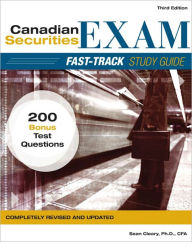 Title: Canadian Securities Exam Fast-Track Study Guide, Author: W. Sean Cleary