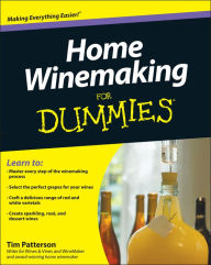 Title: Home Winemaking For Dummies, Author: Tim Patterson