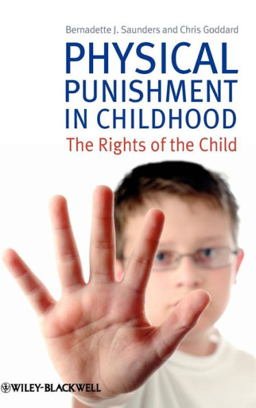 Physical Punishment in Childhood: The Rights of the Child / Edition 1