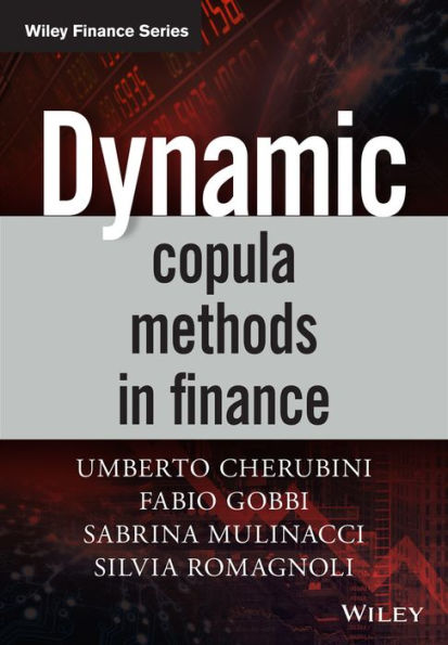 Dynamic Copula Methods in Finance / Edition 1