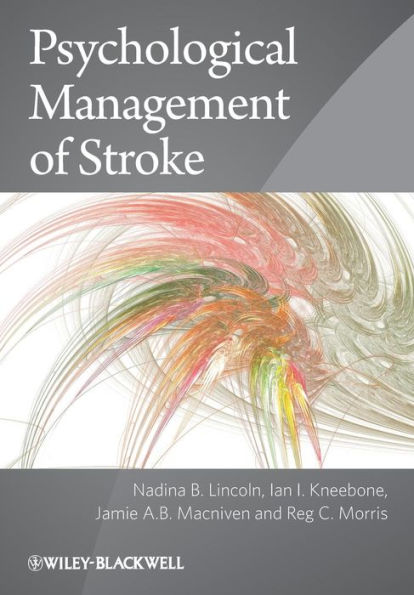 Psychological Management of Stroke / Edition 1