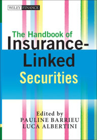 Title: The Handbook of Insurance-Linked Securities, Author: Pauline Barrieu