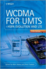 Title: WCDMA for UMTS: HSPA Evolution and LTE / Edition 5, Author: Harri Holma