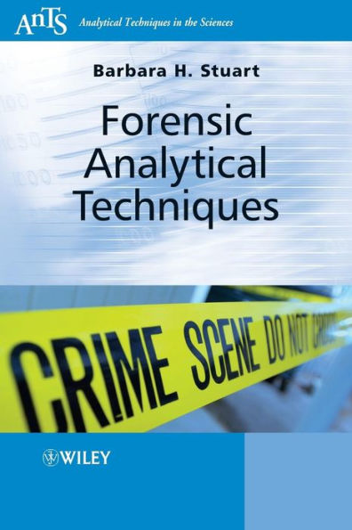 Forensic Analytical Techniques / Edition 1