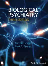 Title: Biological Psychiatry / Edition 3, Author: Michael R. Trimble