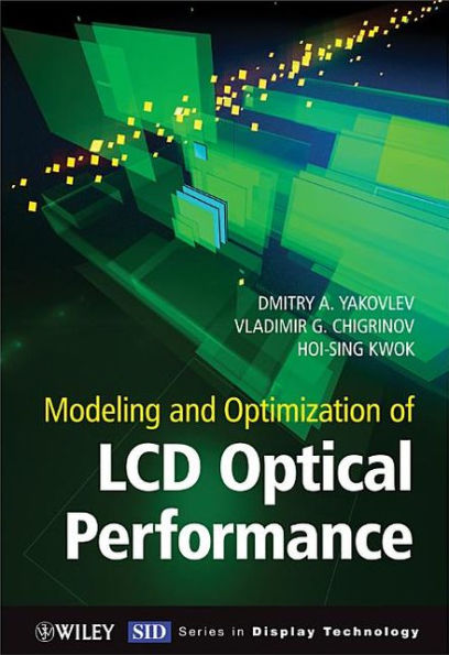 Modeling and Optimization of LCD Optical Performance / Edition 1