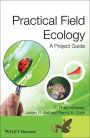Practical Field Ecology: A Project Guide / Edition 1
