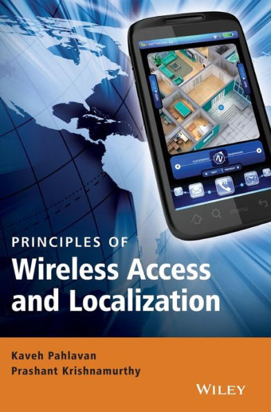 Principles of Wireless Access and Localization / Edition 1