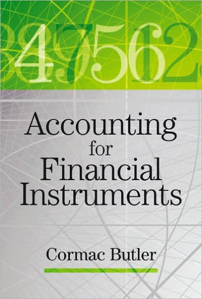 Accounting for Financial Instruments / Edition 1