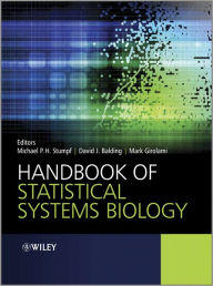 Title: Handbook of Statistical Systems Biology / Edition 1, Author: Michael Stumpf