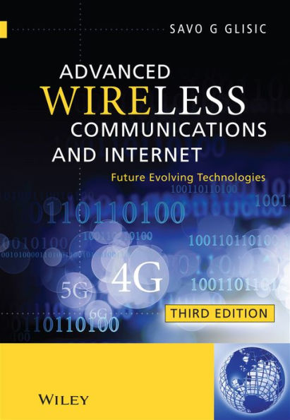 Advanced Wireless Communications and Internet: Future Evolving Technologies / Edition 3