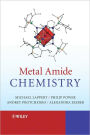 Metal Amide Chemistry / Edition 1