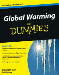 Title: Global Warming For Dummies, Author: Elizabeth May