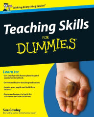 Title: Teaching Skills For Dummies, Author: Sue Cowley