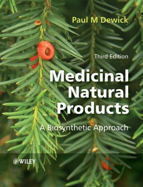 Medicinal Natural Products: A Biosynthetic Approach / Edition 1