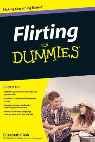 Title: Flirting For Dummies, Author: Elizabeth Clark