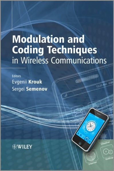 Modulation and Coding Techniques in Wireless Communications / Edition 1