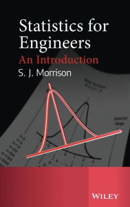 Title: Statistics for Engineers: An Introduction / Edition 1, Author: Jim Morrison