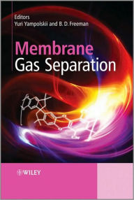 Title: Membrane Gas Separation / Edition 1, Author: Benny Freeman