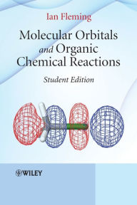 Free download ebooks pdf for android Molecular Orbitals and Organic Chemical Reactions, Student Edition