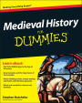 Medieval History For Dummies