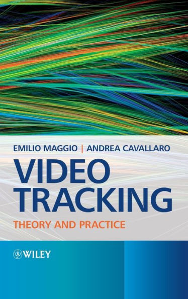 Video Tracking: Theory and Practice / Edition 1