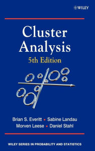 Title: Cluster Analysis / Edition 5, Author: Brian S. Everitt