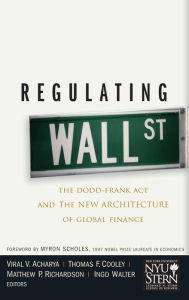 Free ebook downloads Regulating Wall Street: The Dodd-Frank Act and the New Architecture of Global Finance
