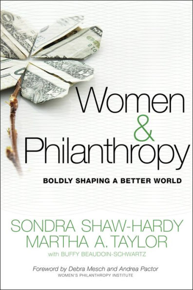 Women and Philanthropy: Boldly Shaping a Better World