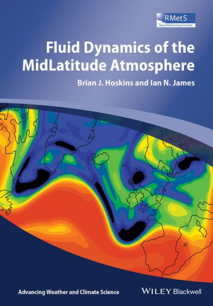 Fluid Dynamics of the Mid-Latitude Atmosphere / Edition 1