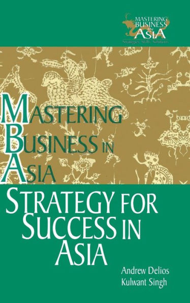 Strategy for Success Asia: Mastering Business Asia