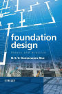Foundation Design: Theory and Practice / Edition 1