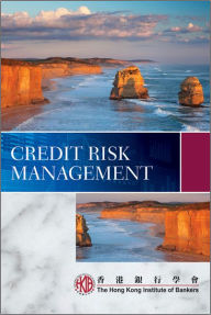 Title: Credit Risk Management, Author: Hong Kong Institute of Bankers (HKIB)