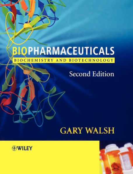 Biopharmaceuticals: Biochemistry and Biotechnology / Edition 2