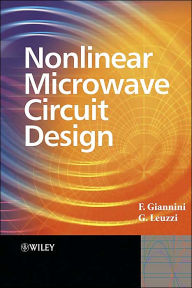 Title: Nonlinear Microwave Circuit Design / Edition 1, Author: Franco Giannini