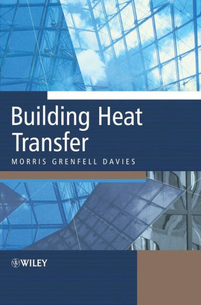 Building Heat Transfer / Edition 1