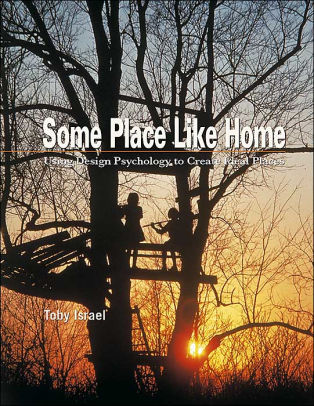 Some Place Like Home Using Design Psychology To Create Ideal