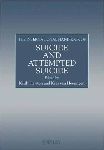 The International Handbook of Suicide and Attempted Suicide / Edition 1