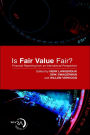 Is Fair Value Fair?: Financial Reporting from an International Perspective / Edition 1