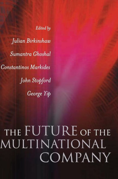 The Future of the Multinational Company / Edition 1