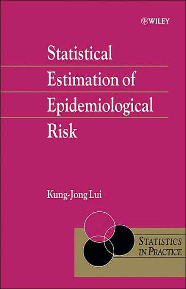 Statistical Estimation of Epidemiological Risk / Edition 1