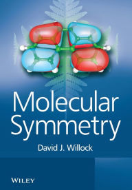 Title: Molecular Symmetry / Edition 1, Author: David J. Willock