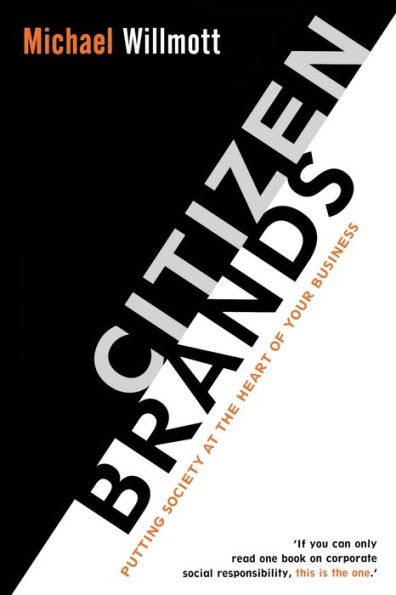 Citizen Brands: Putting Society at the Heart of your Business